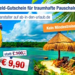 100€ ab-in-den-urlaub Gutschein für nur 9,90€