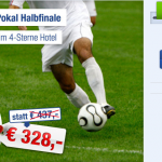 DFB Pokal Halbfinale in Dortmund oder München zu zweit mit Übernachtung im 4 Sterne Hotel für nur 328€ 