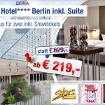 3 Tage Berlin im 4 Sterne Estrel Hotel in einer Suite inkl. Showtickets ab 219€