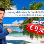 100€ Urlaubsgutschein bei ab-in-den-urlaub.de ohne Mindestbuchungswert für 9,90€